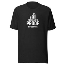 Load image into Gallery viewer, Recession Proof Lifestyle - Unisex Short Sleeve T-Shirt
