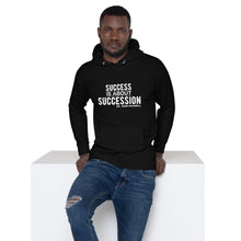 Load image into Gallery viewer, Success is About Succession Unisex Hoodie