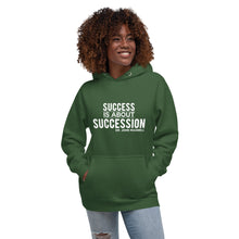 Load image into Gallery viewer, Success is About Succession Unisex Hoodie