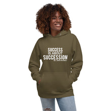 Load image into Gallery viewer, Success is About Succession Unisex Hoodie
