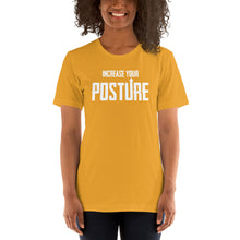 Load image into Gallery viewer, Increase Your Posture- Unisex Short Sleeved T-Shirt