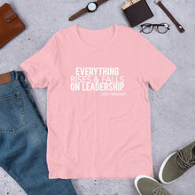 Load image into Gallery viewer, Everything Rises and Falls on Leadership -Unisex Short Sleeve T-Shirt