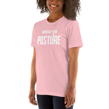 Load image into Gallery viewer, Increase Your Posture- Unisex Short Sleeved T-Shirt