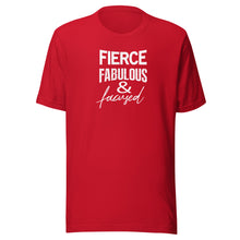 Load image into Gallery viewer, Fierce, Fabulous &amp; Focused - Unisex Short Sleeve T-Shirt
