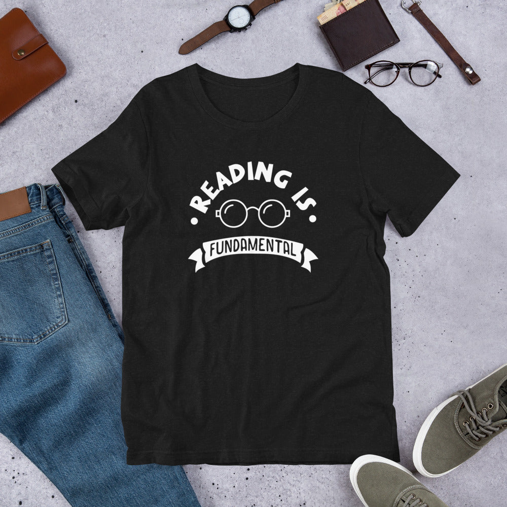 Reading Is Fundamental - Unisex Short Sleeve T-Shirt