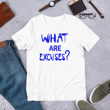 Load image into Gallery viewer, What Are Excuses? Blue Special Edition Greek Unisex Short Sleeve T-Shirt
